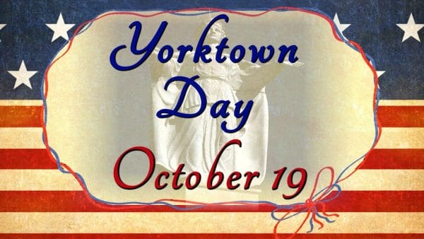Yorktown Day Oct 19