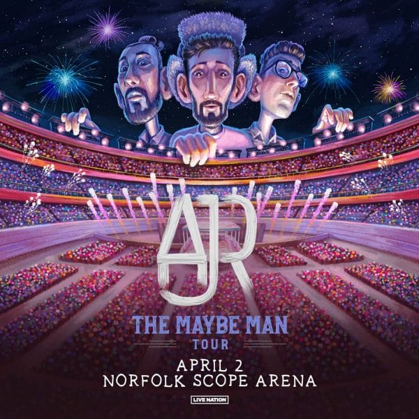 AJR - The Maybe Man Tour at Scope Arena